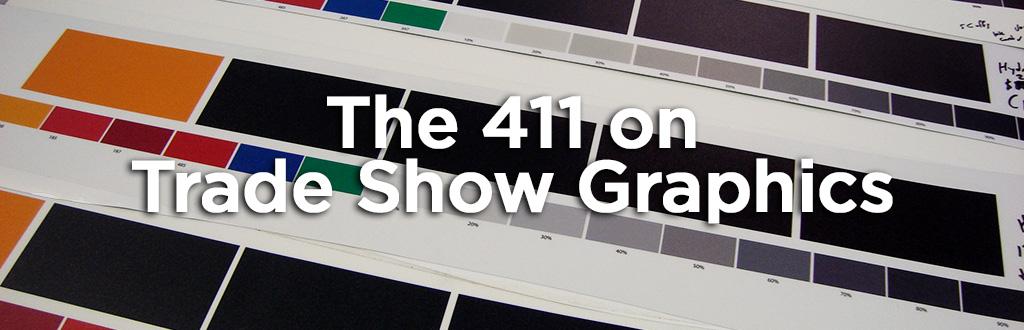 The 411 on Trade Show Graphics